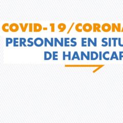 COVID 19 – L’accès aux soins n’est toujours pas au rendez-vous pour les personnes en situation de handicap !