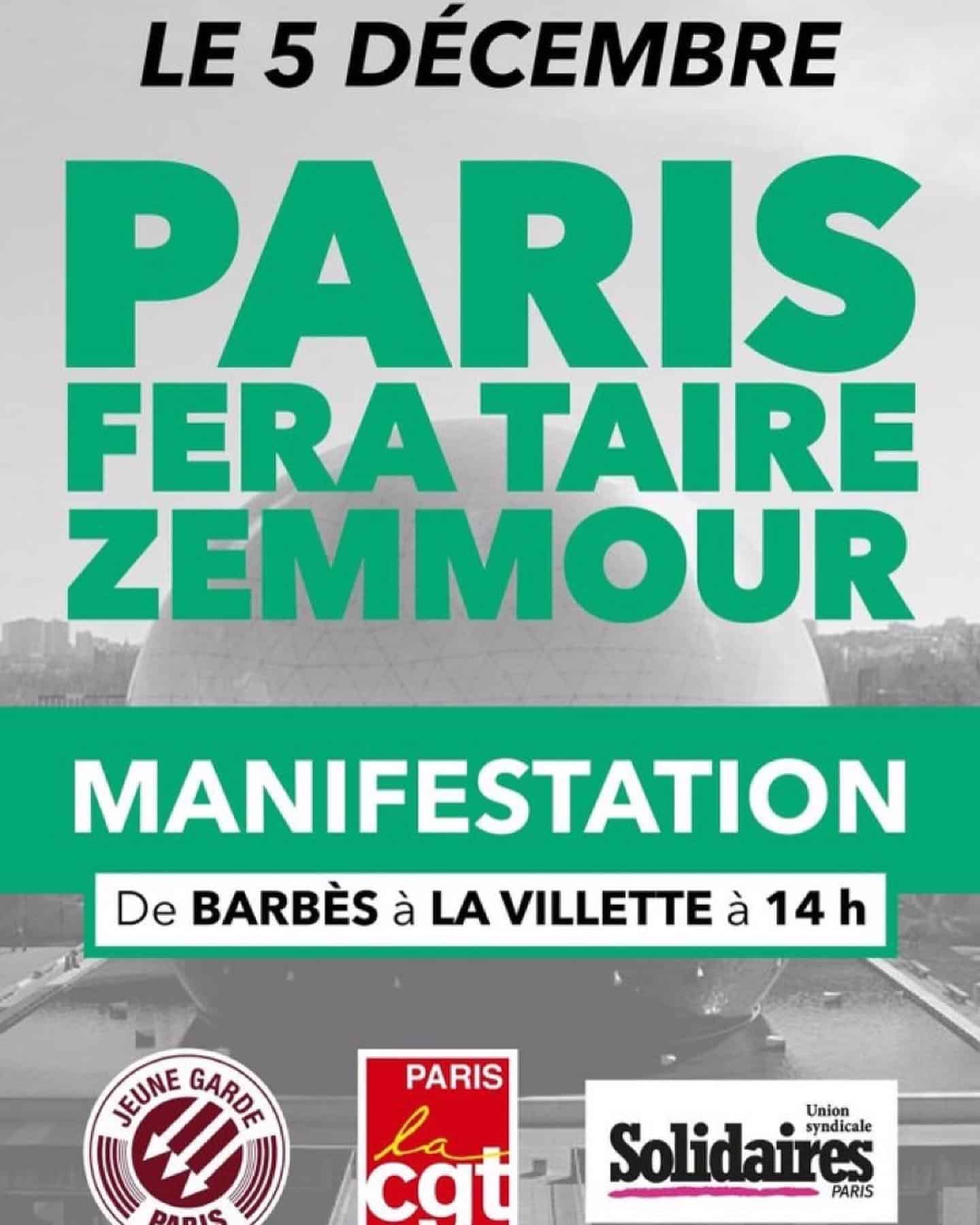 Tous ensemble contre le fascisme et le racisme, pas de quartier pour Zemmour à Paris !